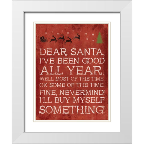 Dear Santa Nevermind Red White Modern Wood Framed Art Print with Double Matting by Grey, Jace