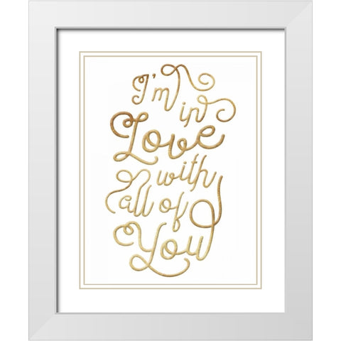 Love All Of You White Modern Wood Framed Art Print with Double Matting by Grey, Jace