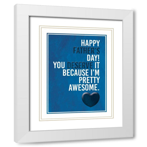 Fathers Awesome White Modern Wood Framed Art Print with Double Matting by Grey, Jace