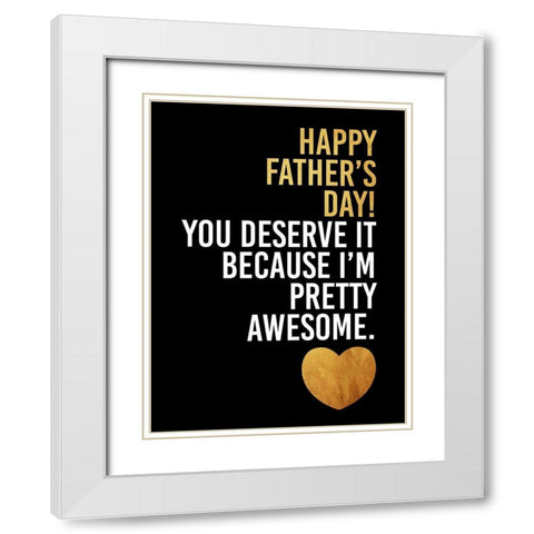 Fathers Awesome Gold White Modern Wood Framed Art Print with Double Matting by Grey, Jace