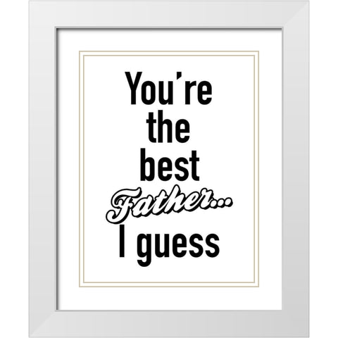 Father I Guess BW White Modern Wood Framed Art Print with Double Matting by Grey, Jace