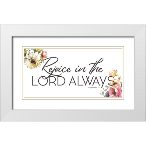 Rejoice Always White Modern Wood Framed Art Print with Double Matting by Grey, Jace