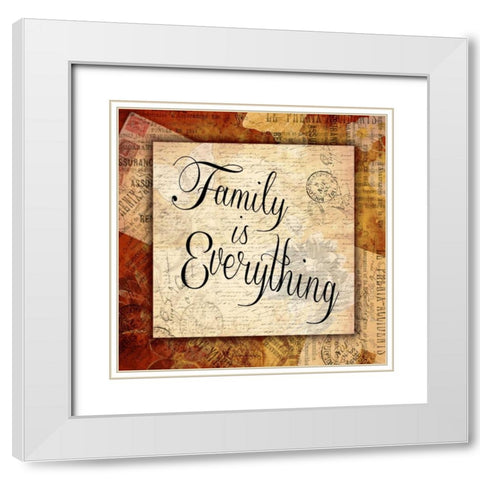 FAMILY IS EVERYTHING White Modern Wood Framed Art Print with Double Matting by Grey, Jace