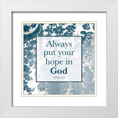 Hope In God White Modern Wood Framed Art Print with Double Matting by Grey, Jace