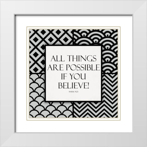 If You Believe White Modern Wood Framed Art Print with Double Matting by Grey, Jace