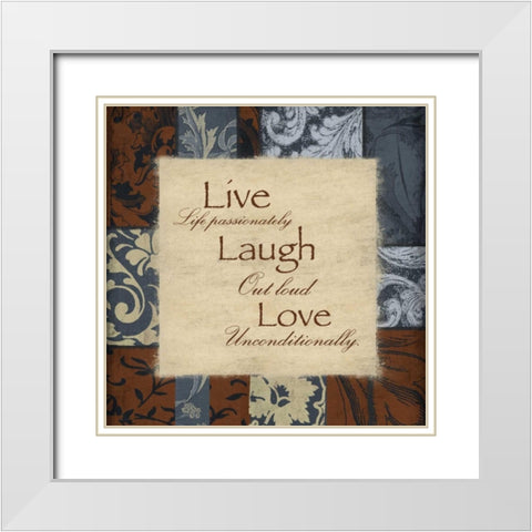Live laugh love White Modern Wood Framed Art Print with Double Matting by Grey, Jace