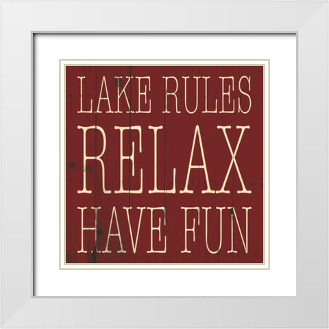Lake Rule Relax White Modern Wood Framed Art Print with Double Matting by Grey, Jace