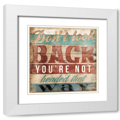 Dont look back White Modern Wood Framed Art Print with Double Matting by Grey, Jace