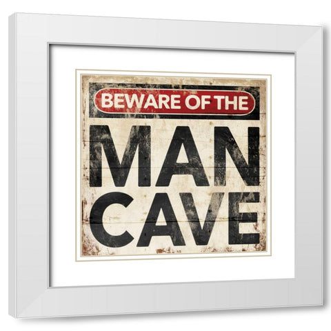 Mancave Sign White Modern Wood Framed Art Print with Double Matting by Grey, Jace