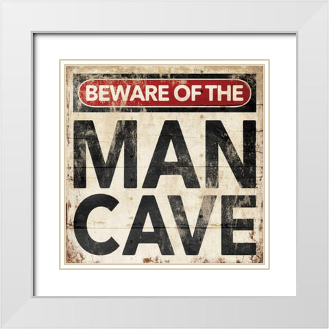 Mancave Sign White Modern Wood Framed Art Print with Double Matting by Grey, Jace