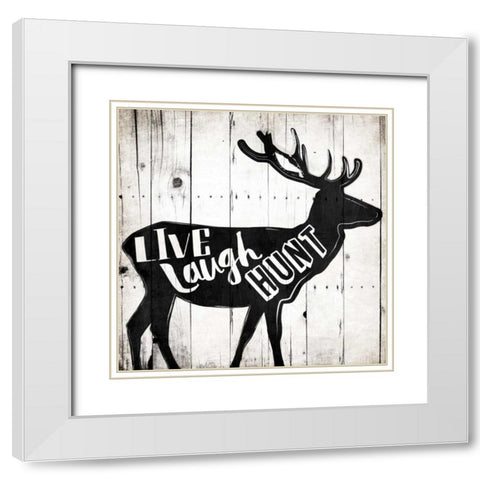 Live Laugh Hunt White Modern Wood Framed Art Print with Double Matting by Grey, Jace