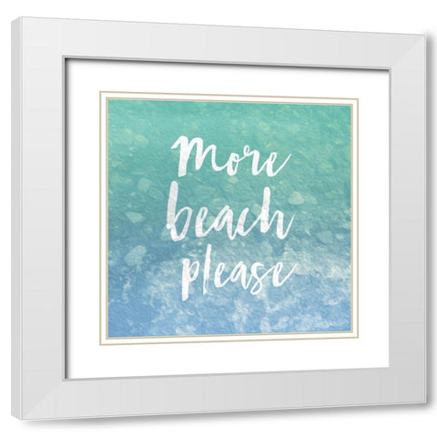 More Beach Please White Modern Wood Framed Art Print with Double Matting by Grey, Jace