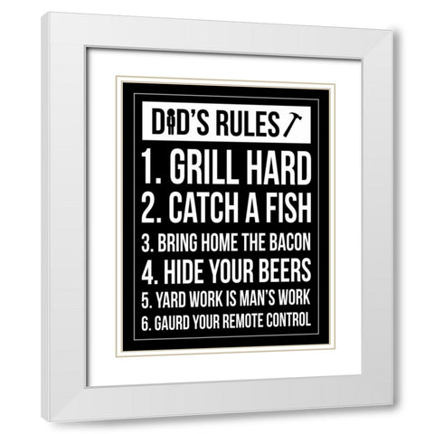 Dad Rules II White Modern Wood Framed Art Print with Double Matting by Grey, Jace