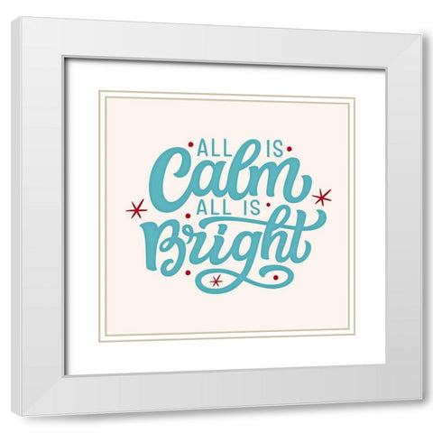 All Is Calm White Modern Wood Framed Art Print with Double Matting by Keith, Jesse
