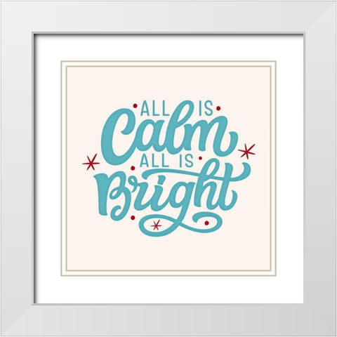 All Is Calm White Modern Wood Framed Art Print with Double Matting by Keith, Jesse