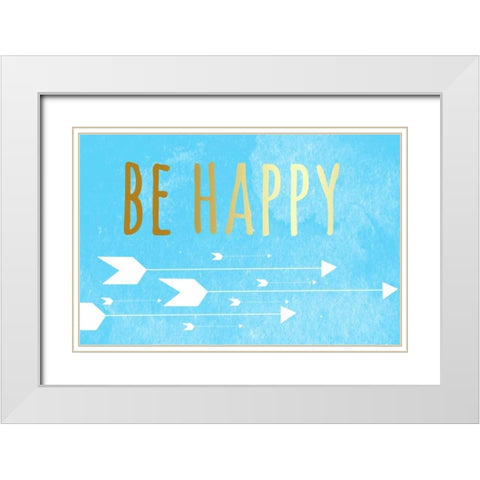 Be Happy White Modern Wood Framed Art Print with Double Matting by Matic, Jelena