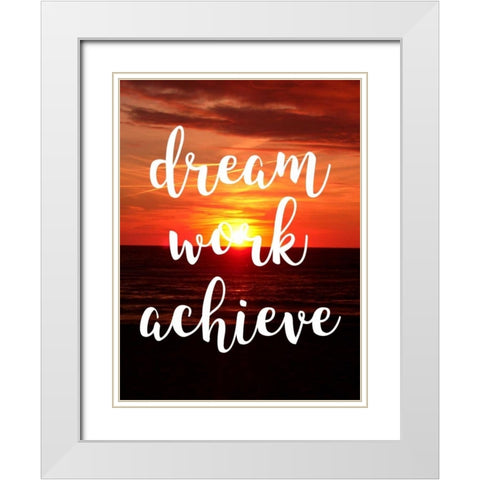Dream Work Achieve White Modern Wood Framed Art Print with Double Matting by Matic,Jelena