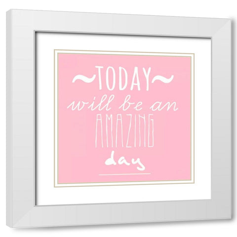 Today Will White Modern Wood Framed Art Print with Double Matting by Matic, Jelena