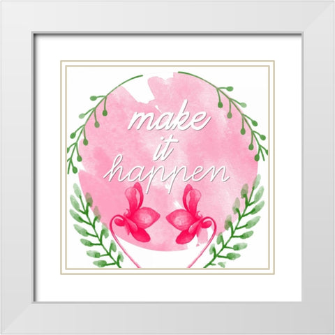 Make It Happen White Modern Wood Framed Art Print with Double Matting by Matic, Jelena