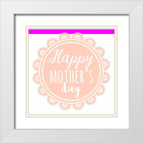 Mothers Day 1 White Modern Wood Framed Art Print with Double Matting by Matic, Jelena