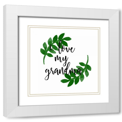 Grandma Love White Modern Wood Framed Art Print with Double Matting by Matic, Jelena