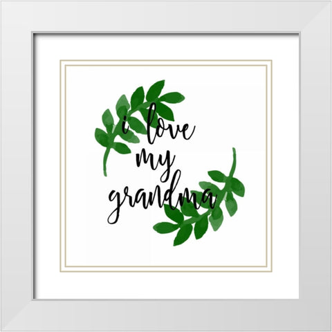 Grandma Love White Modern Wood Framed Art Print with Double Matting by Matic, Jelena