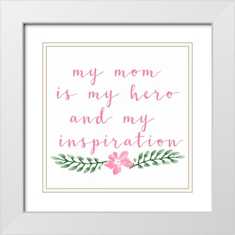 Inspirational Mom White Modern Wood Framed Art Print with Double Matting by Matic, Jelena