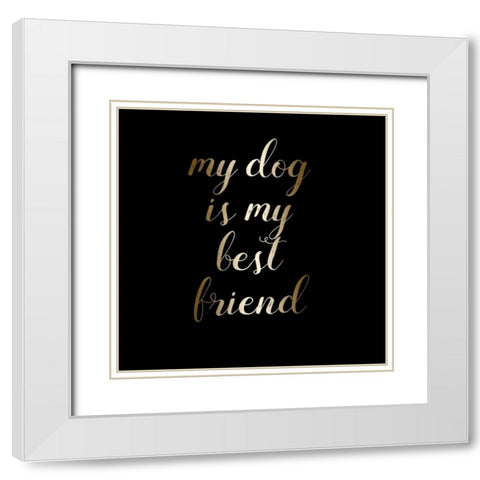 Best Friend Dog White Modern Wood Framed Art Print with Double Matting by Matic,Jelena