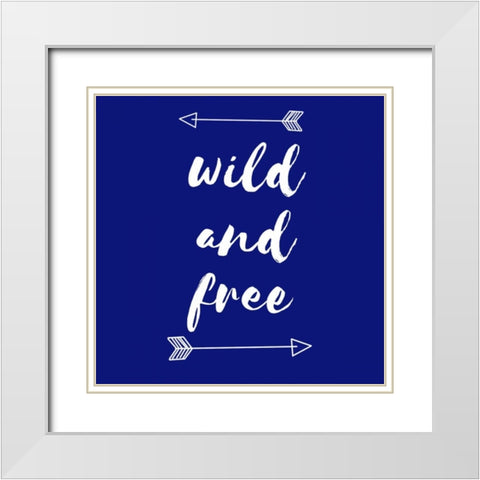 Wild and Free White Modern Wood Framed Art Print with Double Matting by Matic,Jelena
