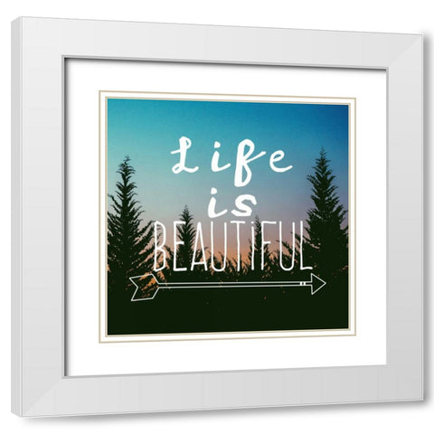 Insta Life Is Beautiful White Modern Wood Framed Art Print with Double Matting by Matic,Jelena