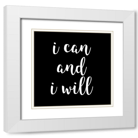 I Will White Modern Wood Framed Art Print with Double Matting by Matic, Jelena