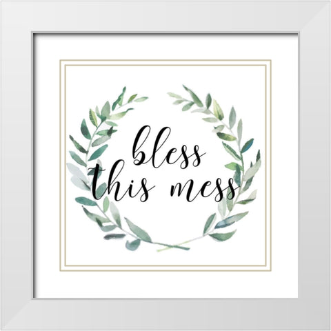 Bless This Mess White Modern Wood Framed Art Print with Double Matting by Matic, Jelena