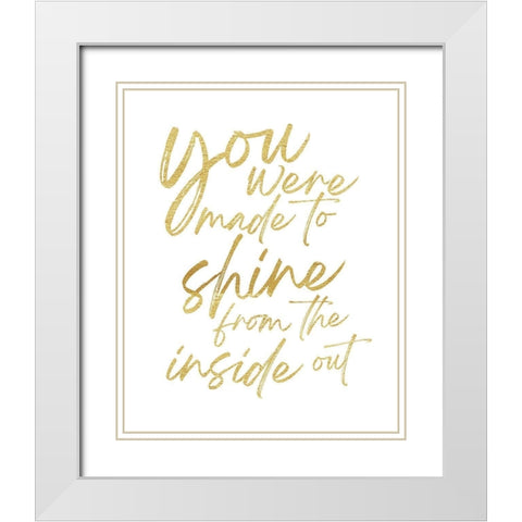 Made To Shine White Modern Wood Framed Art Print with Double Matting by McCully, Jennifer