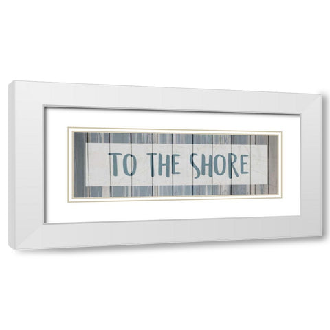To the Shore White Modern Wood Framed Art Print with Double Matting by Allen, Kimberly