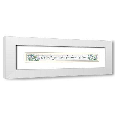 All You Do White Modern Wood Framed Art Print with Double Matting by Kimberly, Allen