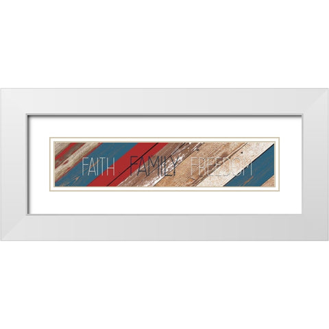 Faith Family Freedom White Modern Wood Framed Art Print with Double Matting by Kimberly, Allen