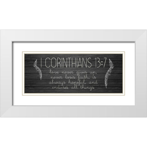 I Corinthians 13 7 White Modern Wood Framed Art Print with Double Matting by Kimberly, Allen