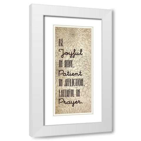 Be Joyful 1 White Modern Wood Framed Art Print with Double Matting by Kimberly, Allen