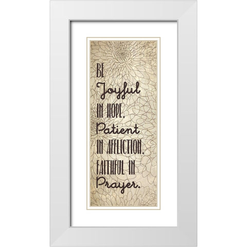 Be Joyful 1 White Modern Wood Framed Art Print with Double Matting by Kimberly, Allen