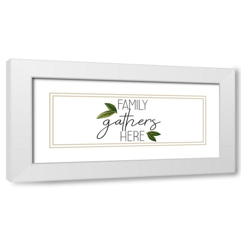 Family Gathers Here White Modern Wood Framed Art Print with Double Matting by Kimberly, Allen