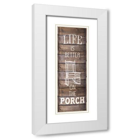 Life is Better White Modern Wood Framed Art Print with Double Matting by Kimberly, Allen