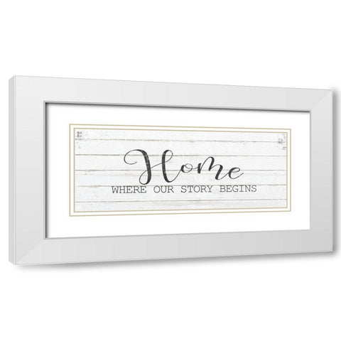 Where Our Story Begins White Modern Wood Framed Art Print with Double Matting by Kimberly, Allen