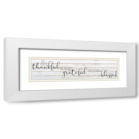 So Very Thankful White Modern Wood Framed Art Print with Double Matting by Kimberly, Allen