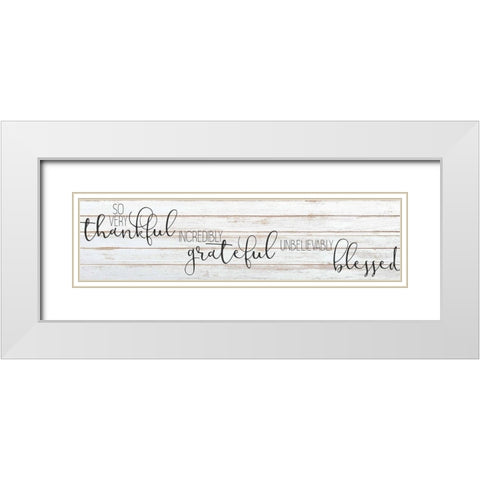 So Very Thankful White Modern Wood Framed Art Print with Double Matting by Kimberly, Allen
