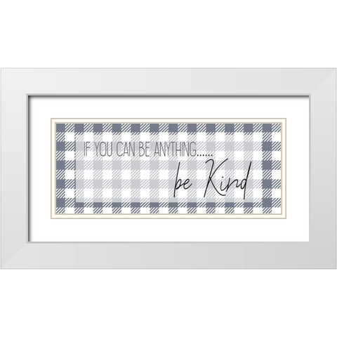 If You Can White Modern Wood Framed Art Print with Double Matting by Kimberly, Allen
