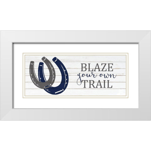 Blaze Your Own White Modern Wood Framed Art Print with Double Matting by Kimberly, Allen