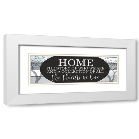 Home a Story White Modern Wood Framed Art Print with Double Matting by Kimberly, Allen