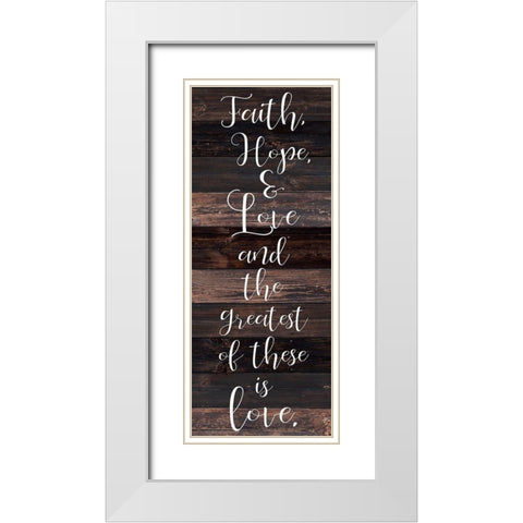 Faith Hope Love White Modern Wood Framed Art Print with Double Matting by Kimberly, Allen
