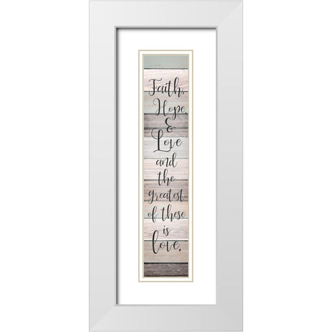 Faith Hope Love v2 White Modern Wood Framed Art Print with Double Matting by Kimberly, Allen