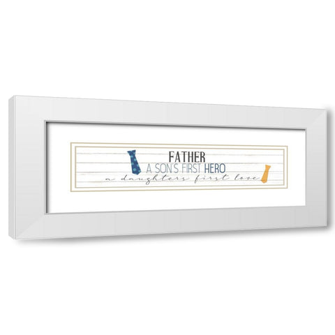Father Hero White Modern Wood Framed Art Print with Double Matting by Allen, Kimberly